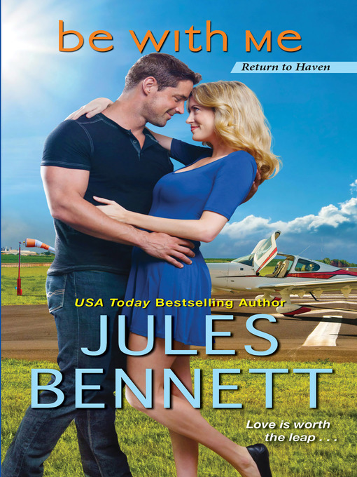 Title details for Be with Me by Jules Bennett - Available